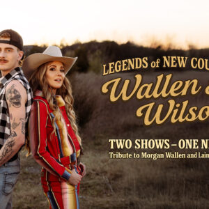Legends of New Country: Wallen & Wilson + Drone Show